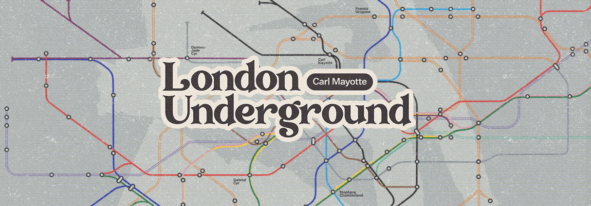 CARL MAYOTTE EST DE RETOUR AVEC « LONDON UNDERGROUND » 