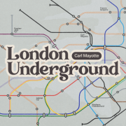 CARL MAYOTTE IS BACK WITH "LONDON UNDERGROUND"