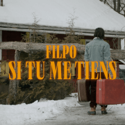 FILPO IS BACK WITH A MUSIC VIDEO FOR "SI TU ME TIENS"
