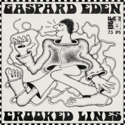 GASPARD EDEN RELEASES HIS SOPHOMORE ALBUM : CROOKED LINES