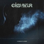 JAYMIE UNVEILS "CIEL AZUR", A FIRST TRACK ACCOMPANIED BY A CINEMATOGRAPHIC MUSIC VIDEO