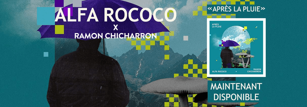 ALFA ROCOCO IS BACK WITH « APRÈS LA PLUIE » (FEAT. RAMON CHICHARRON)