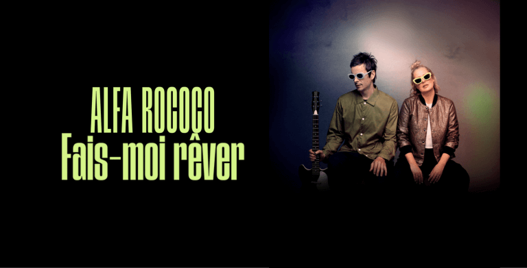 ALFA ROCOCO UNVEILS A FIFTH ALBUM AT THE TOP OF THEIR GAME: “FAIS-MOI RÊVER”