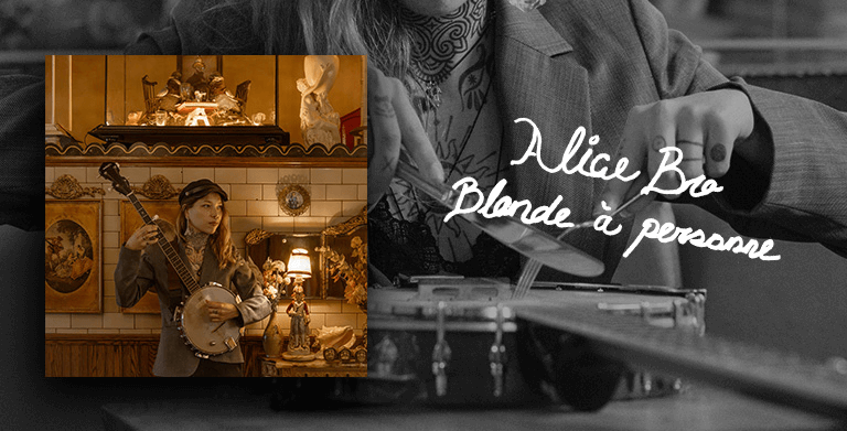 ALICE BRO DÉVOILE UNE DERNIÈRE CHANSON AVANT SON PREMIER ALBUM : « BLONDE À PERSONNE » 