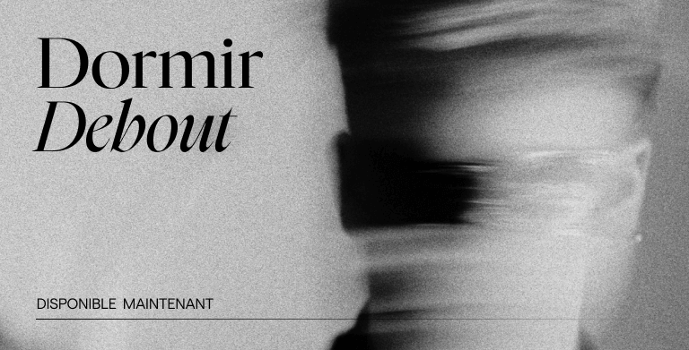 « DORMIR DEBOUT » : MATT MOLN BETWEEN DREAM AND REALITY