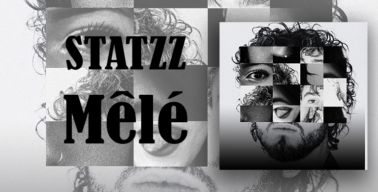 « MÊLÉ » : UNE DERNIÈRE CHANSON DE STATZZ AVANT SON DEUXIÈME ALBUM