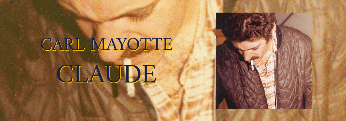 UN NOUVEL ALBUM DE CARL MAYOTTE À LA MÉMOIRE DE SON PÈRE : « CLAUDE » EST DISPONIBLE DÈS MAINTENANT 