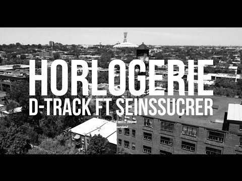D-Track - Horlogerie feat. SeinsSucrer (Prod. Quest)